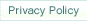 [Privacy Policy]